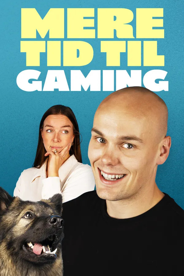 Mere tid til gaming poster