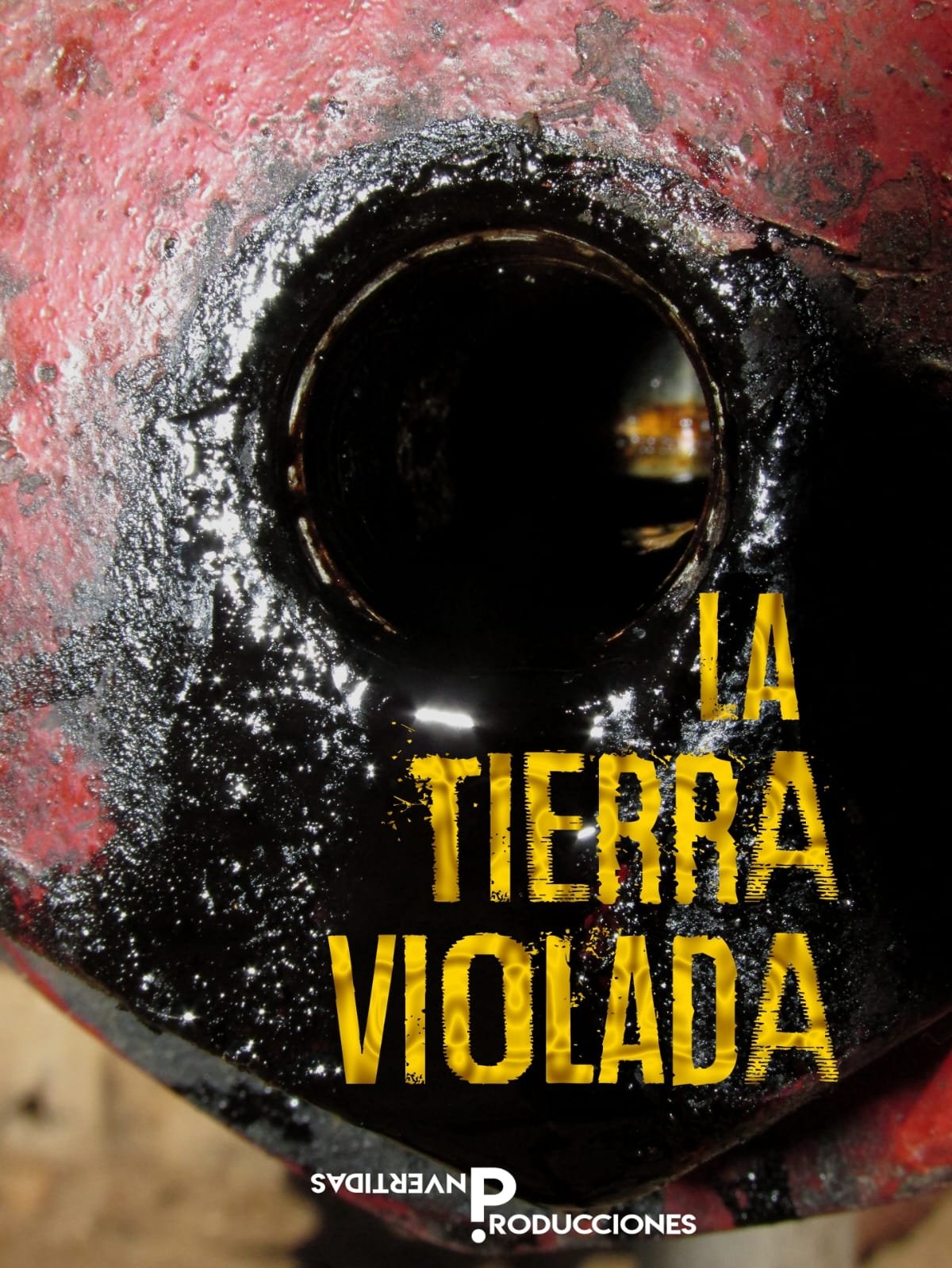 La tierra violada poster