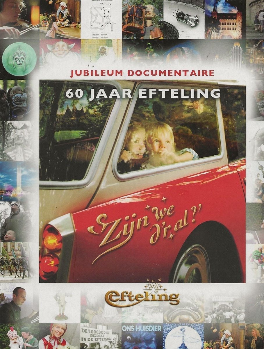 60 jaar Efteling: 'Zijn we d'r al?' poster