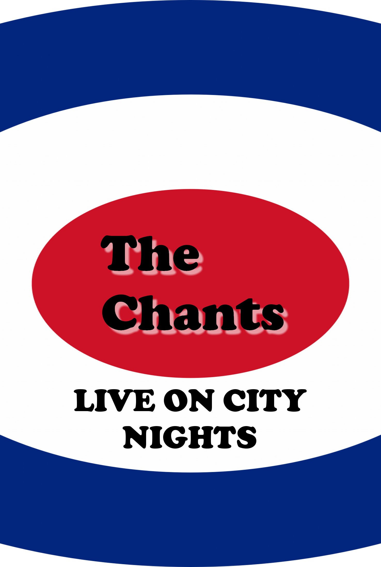 The Chants Live on City Nights poster