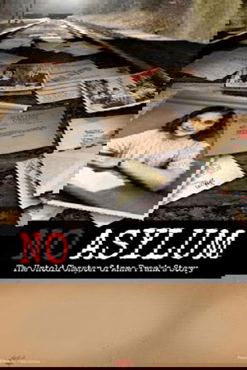 No Asylum: The Untold Chapter of Anne Frank's Story poster