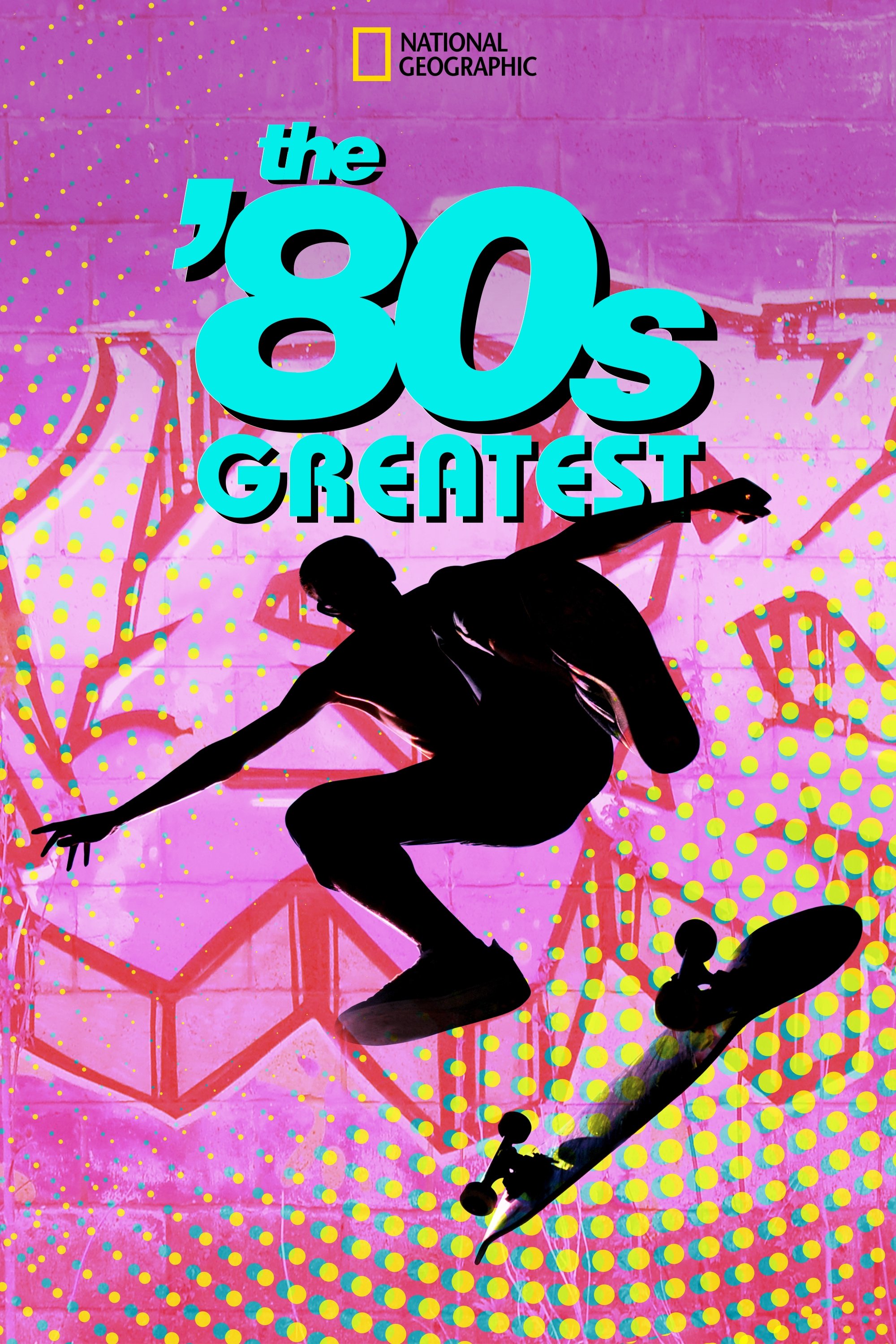 The '80s Greatest poster