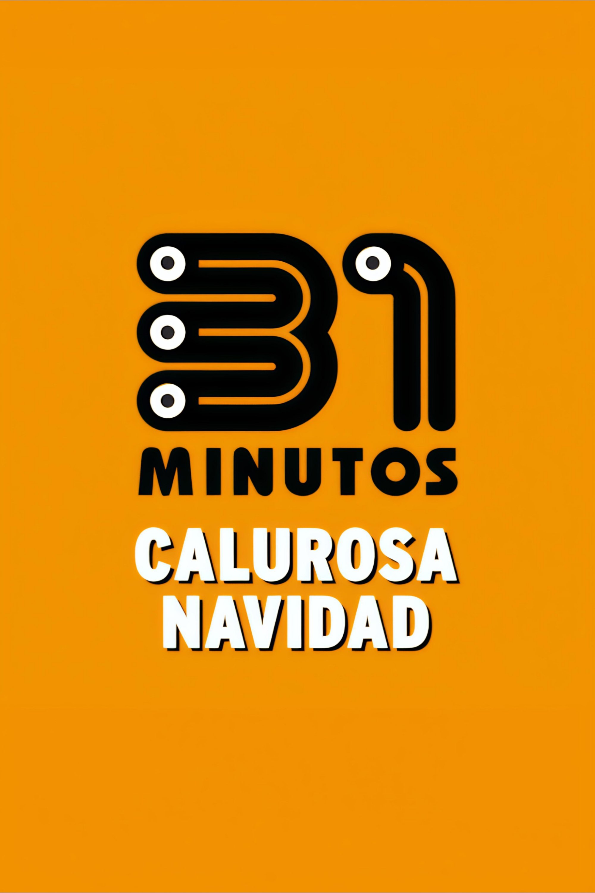 31 Minutos: Calurosa Navidad poster