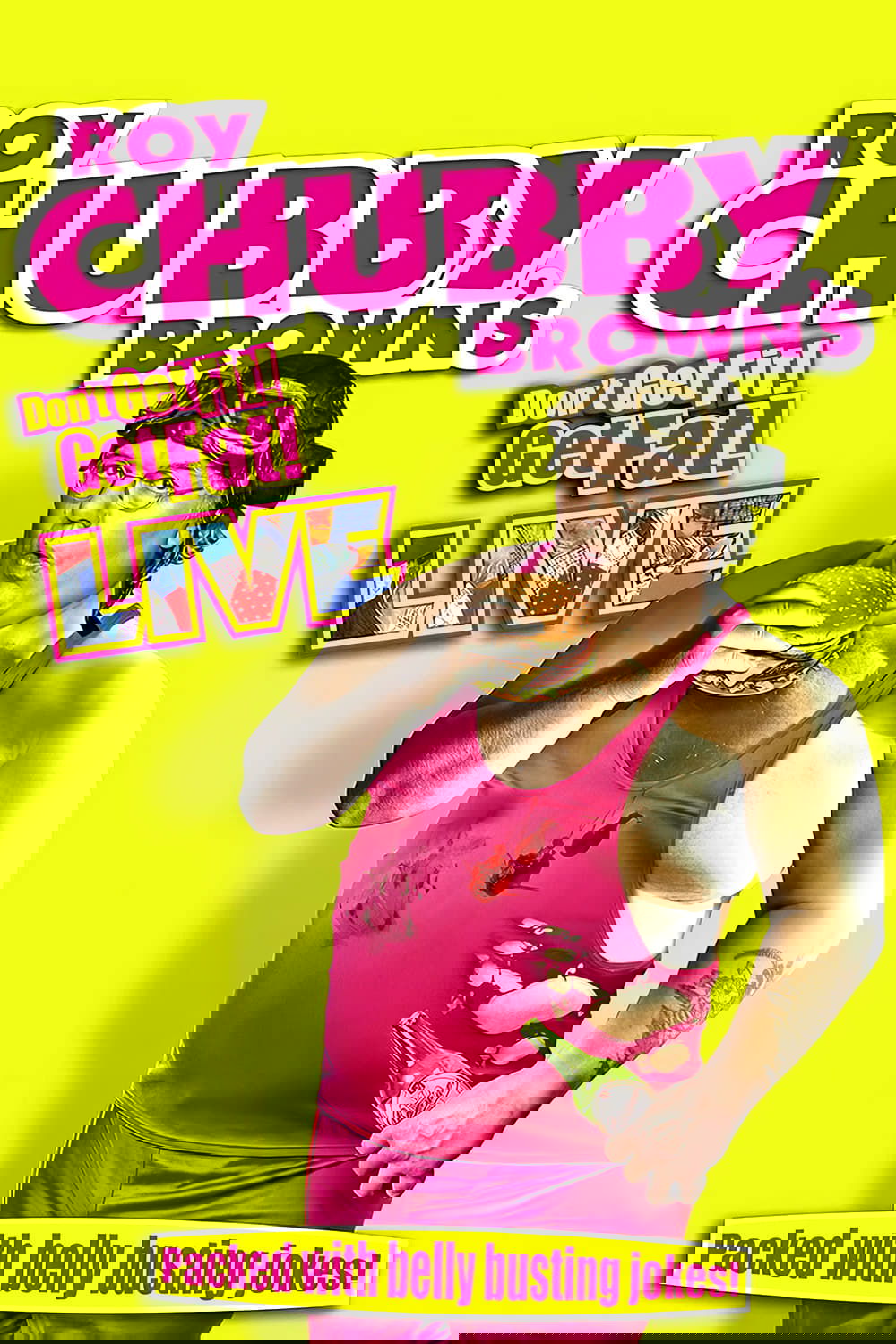 Roy Chubby Brown - Don't Get Fit Get Fat poster