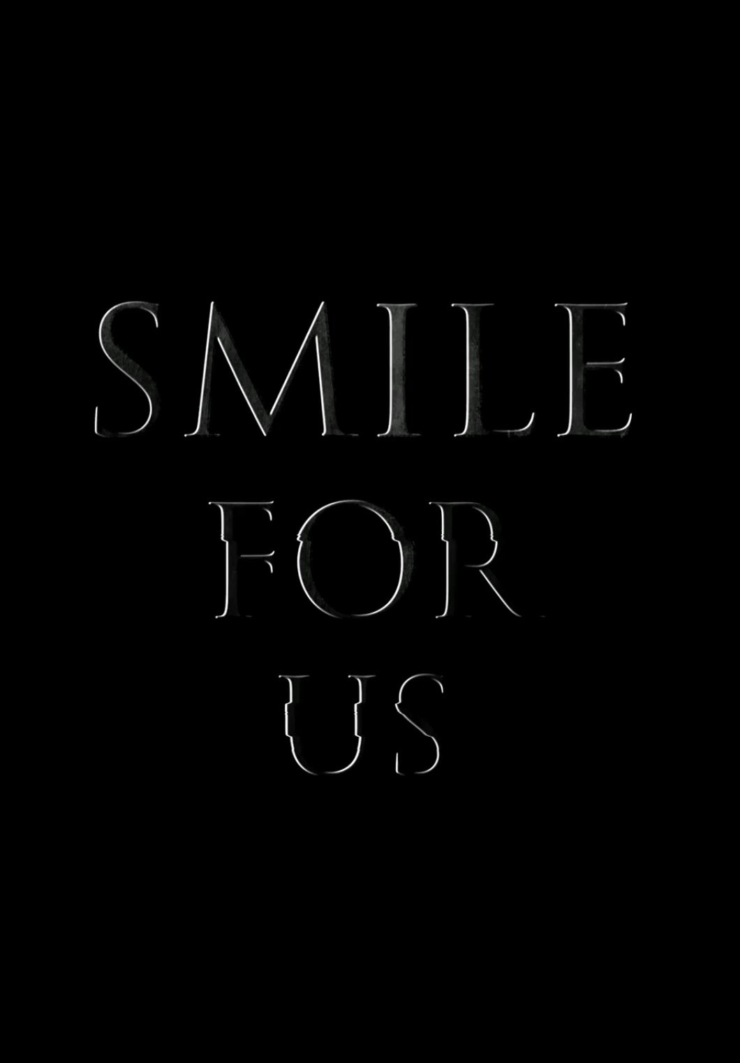 Smile for us poster