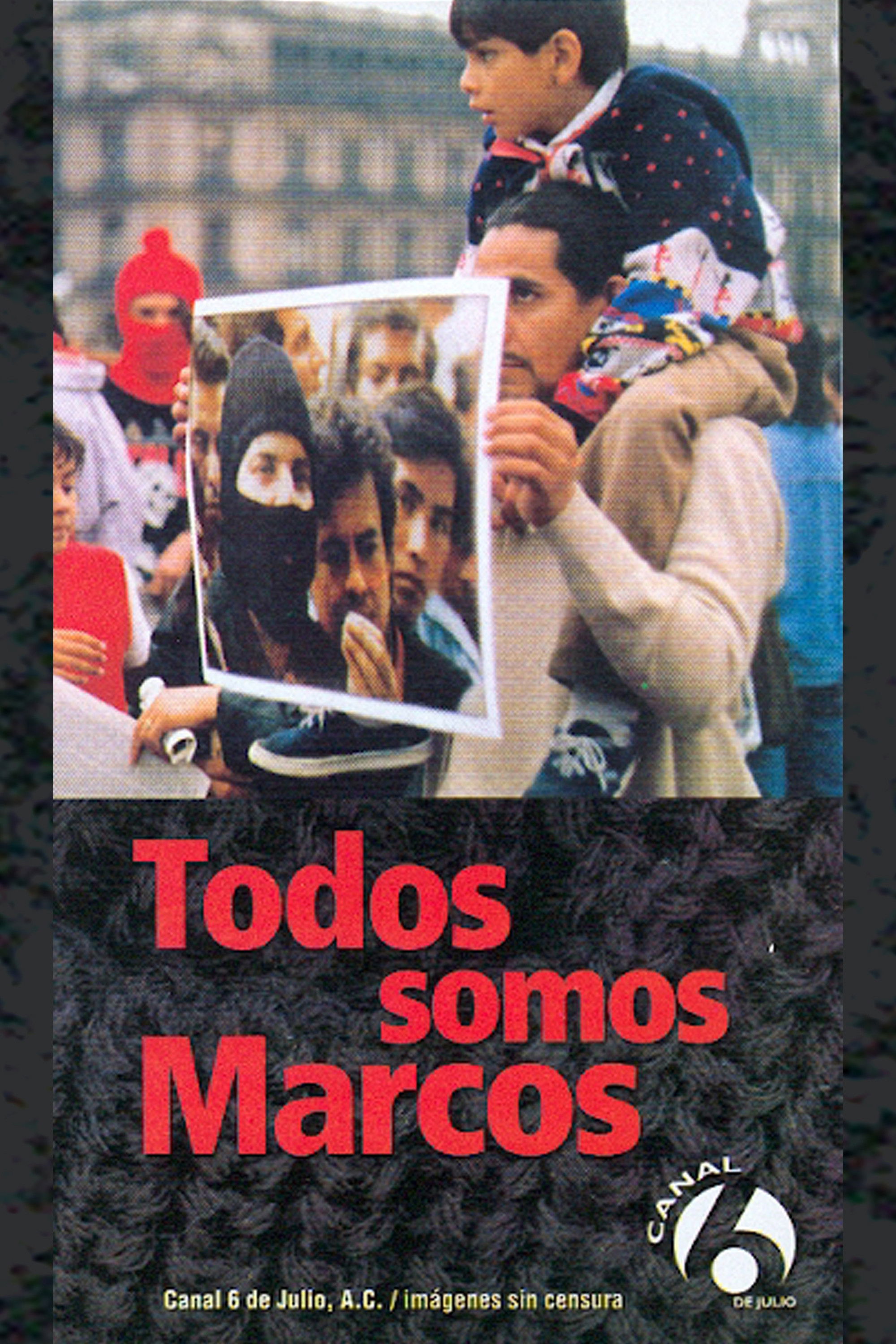 Todos somos Marcos poster