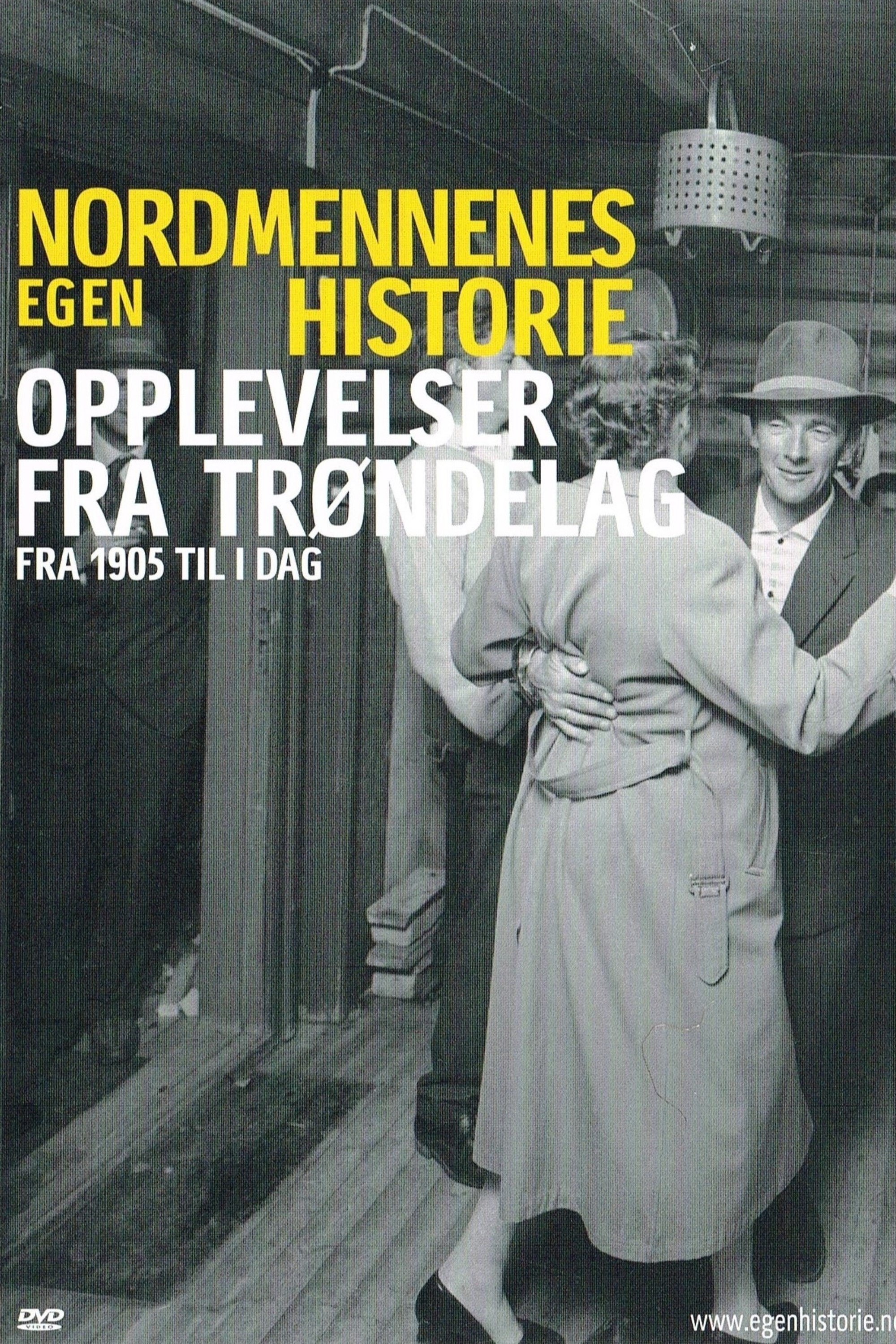Nordmennenes Egen Historie - Opplevelser Fra Trønderlag poster