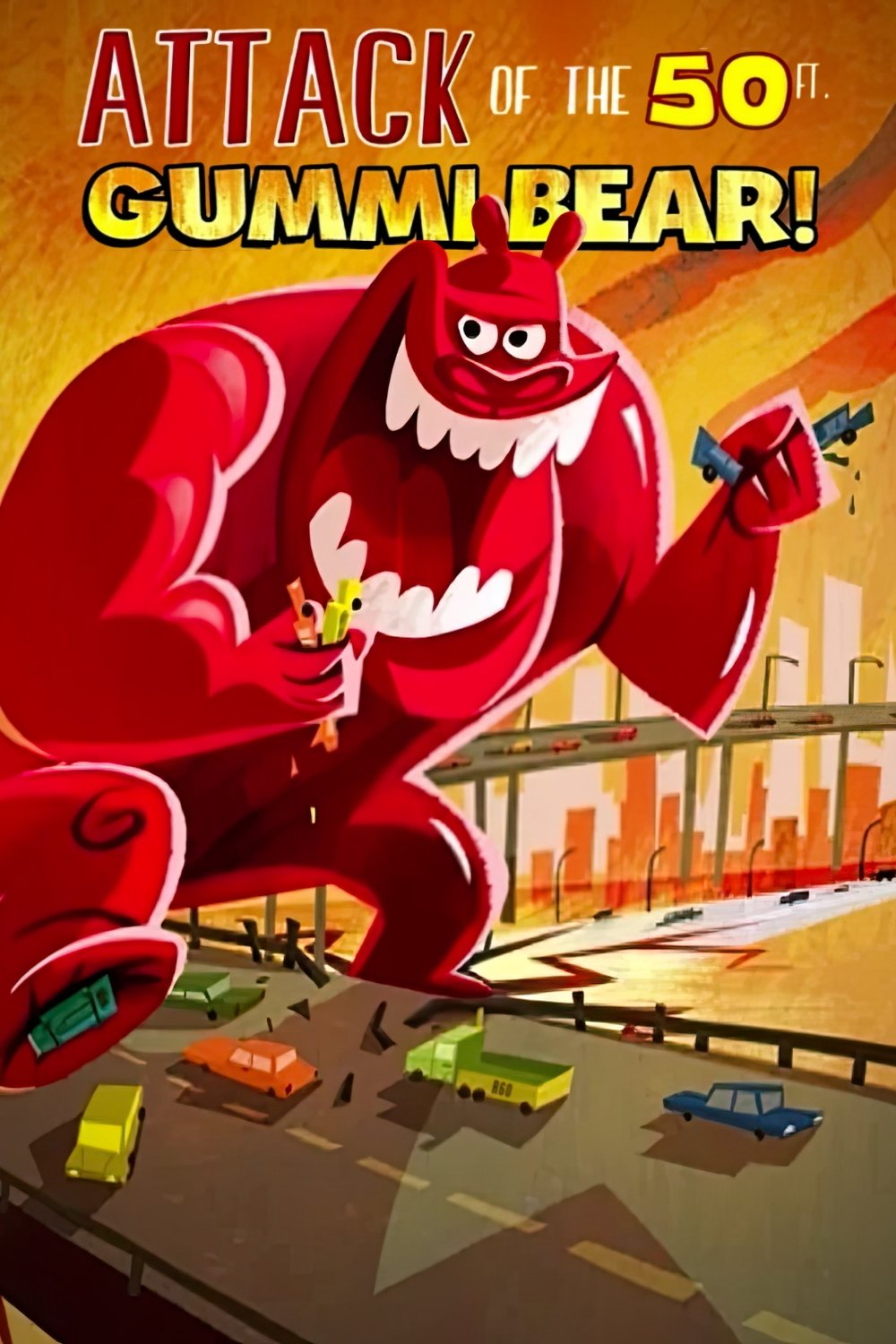 Attack of the 50-foot Gummi Bear poster