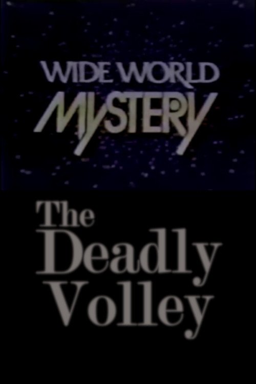 The Deadly Volley poster
