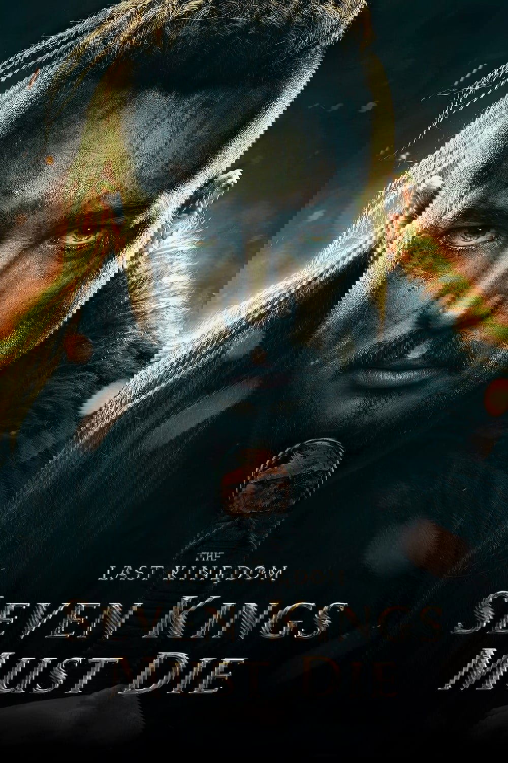 The Last Kingdom: Seven Kings Must Die poster