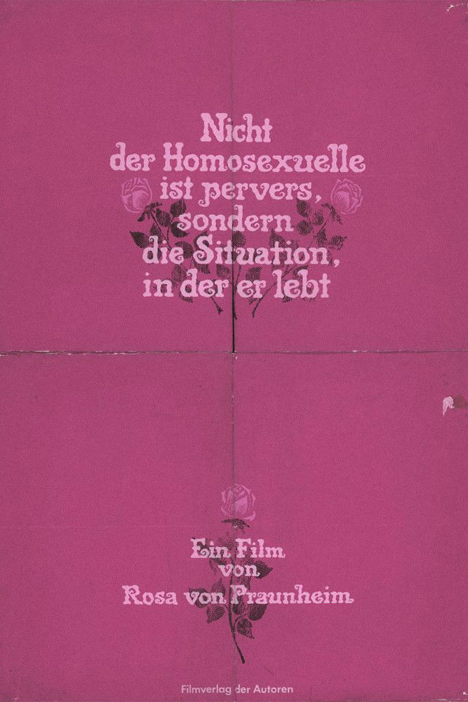 It Is Not the Homosexual Who Is Perverse, But the Society in Which He Lives poster