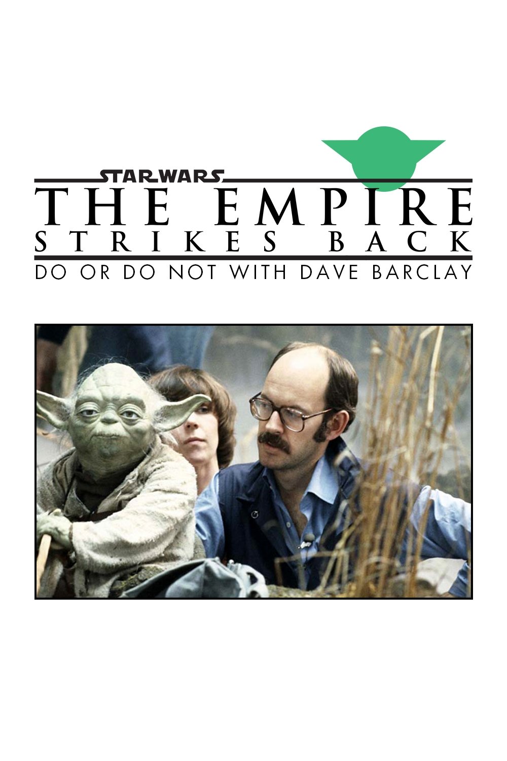 Do or Do Not. There Is No Try. poster