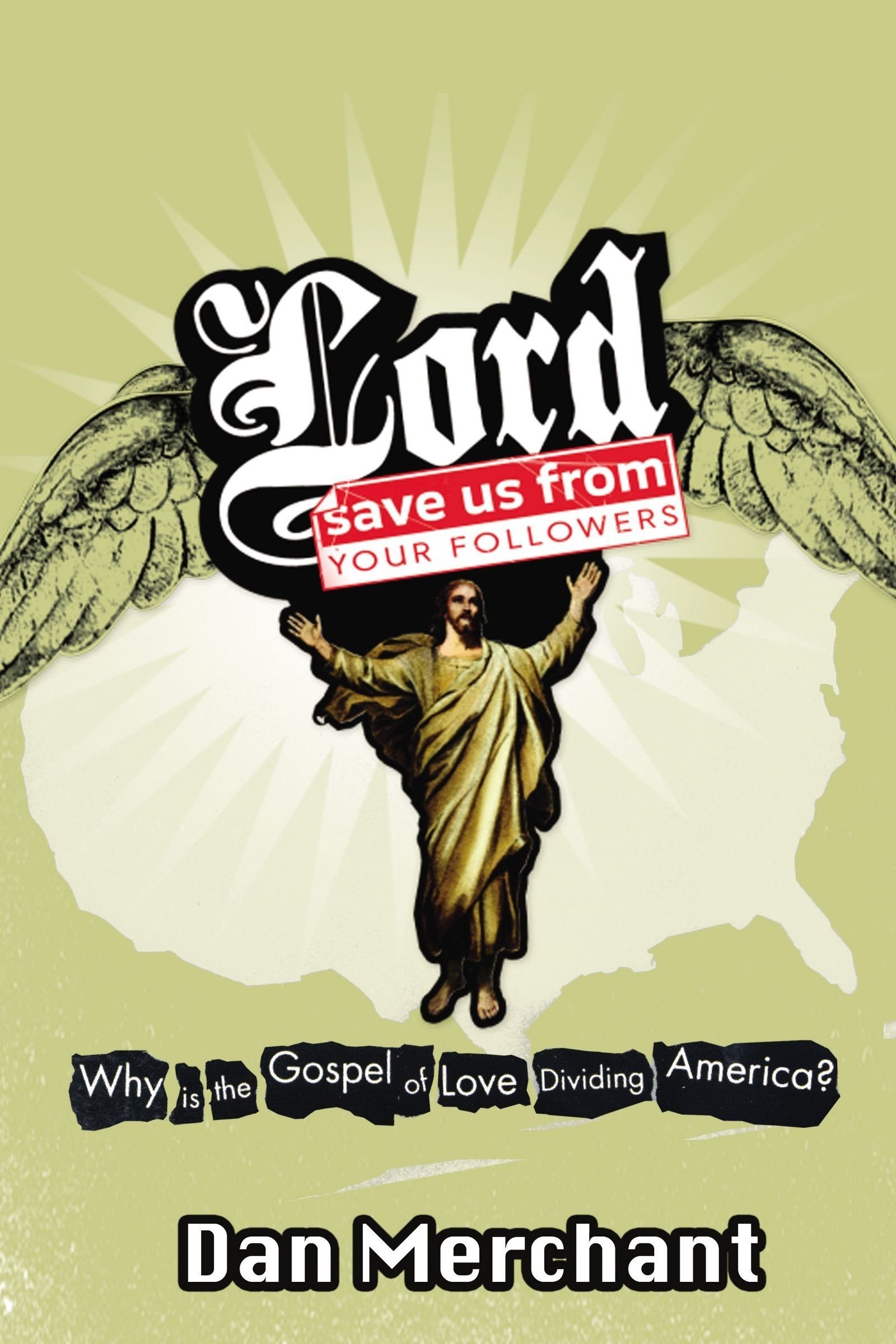 Lord, Save Us from Your Followers poster