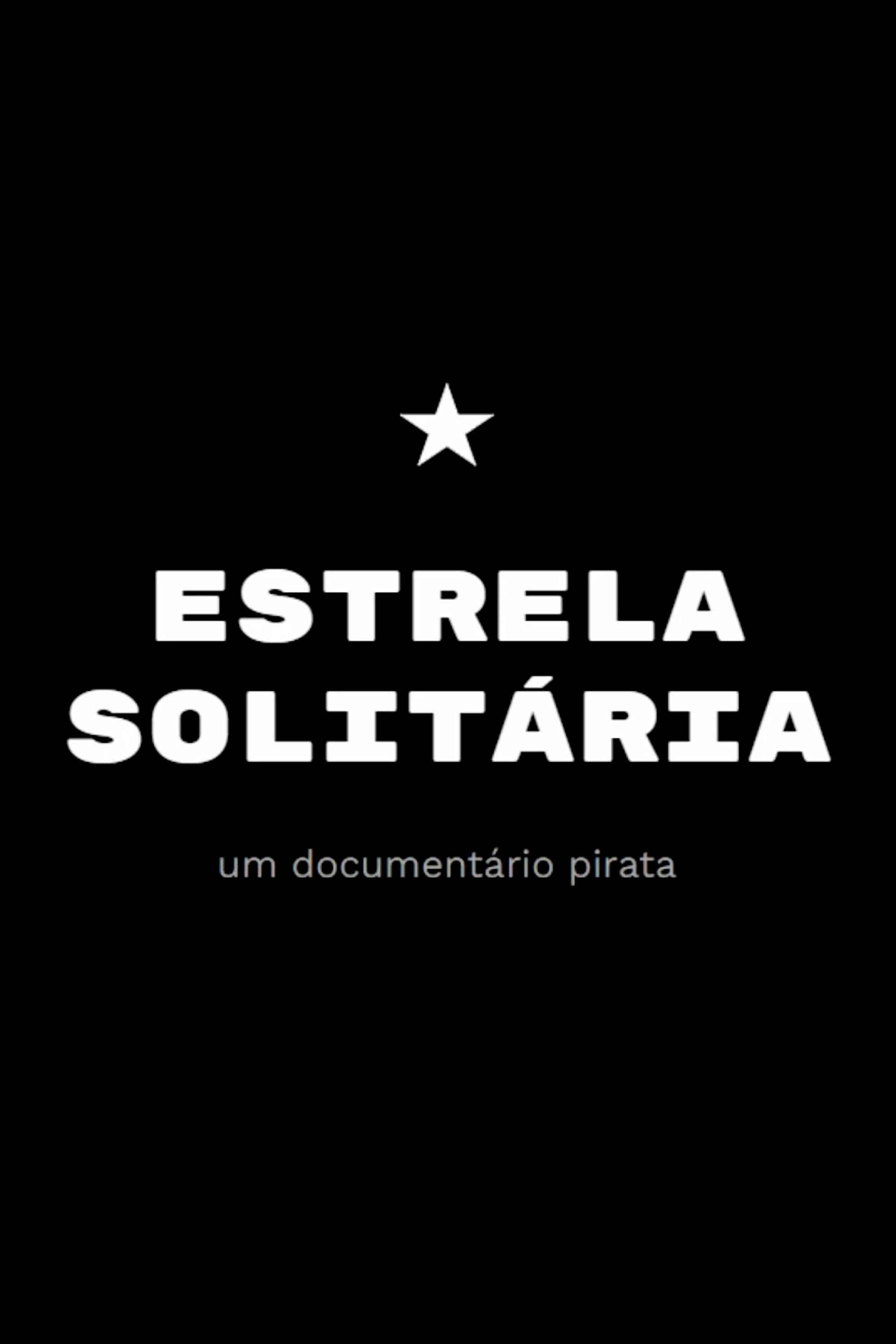 Estrela Solitária poster