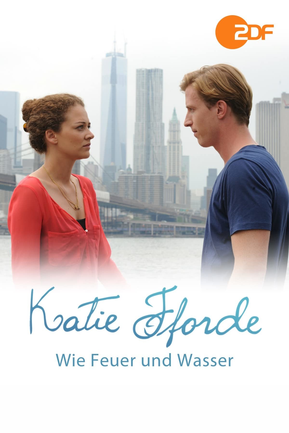 Katie Fforde: Wie Feuer und Wasser poster