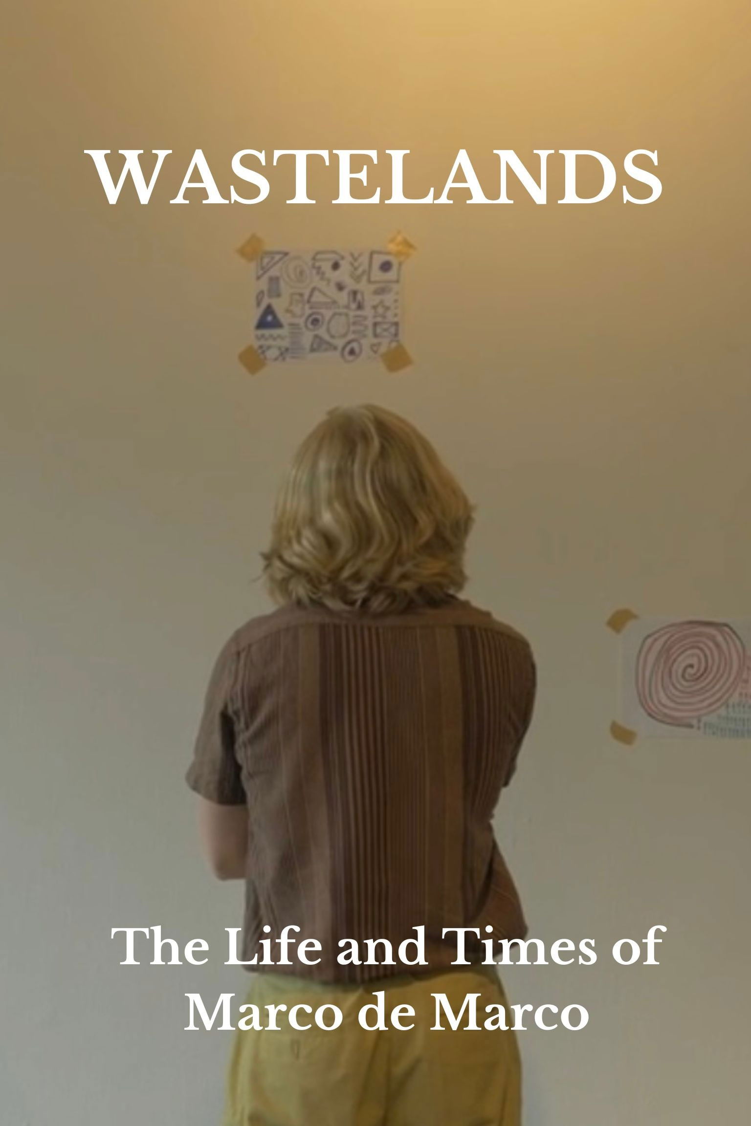 Wastelands: The Life and Times of Marco de Marco poster