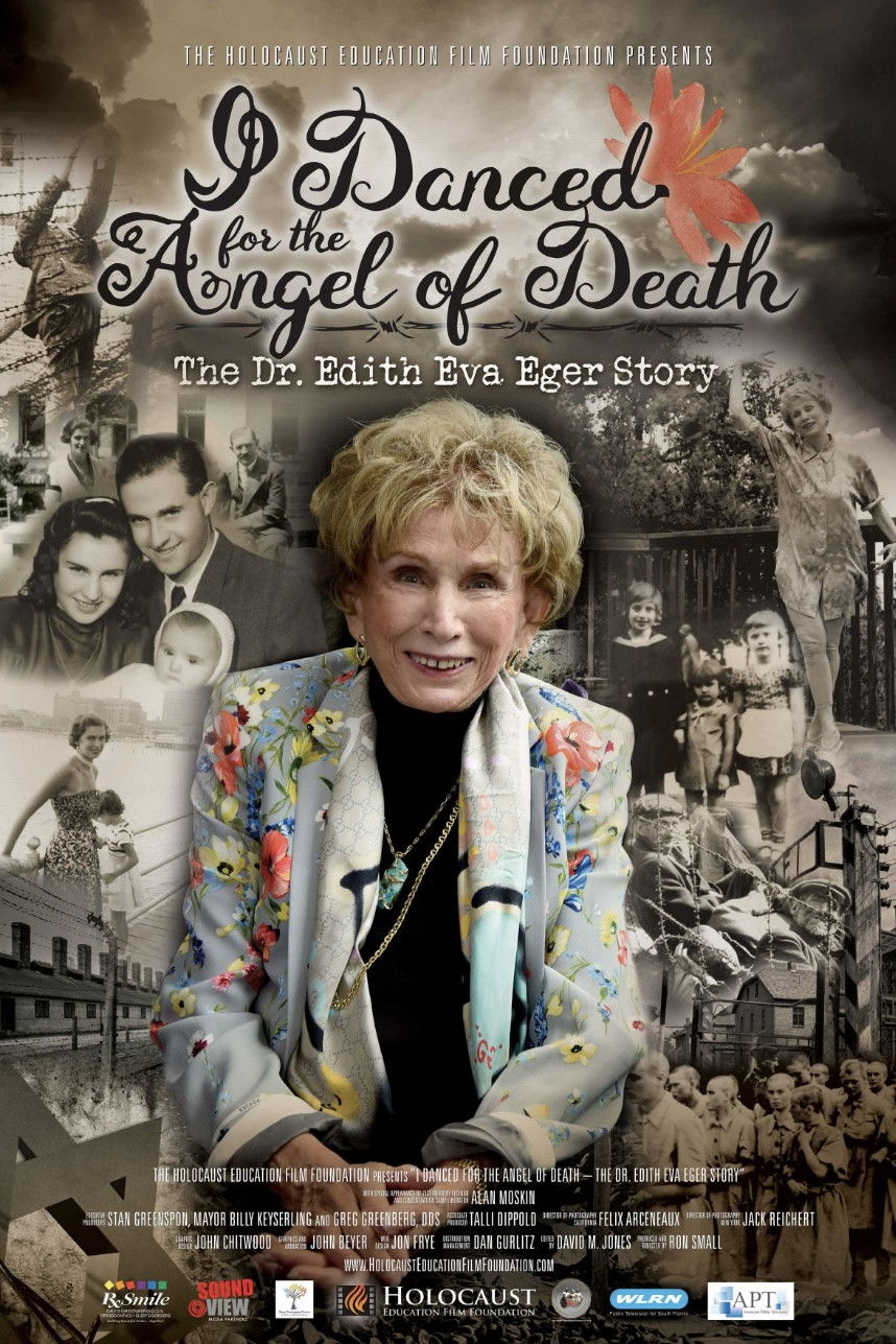 I Danced for the Angel of Death - The Dr. Edith Eva Eger Story poster