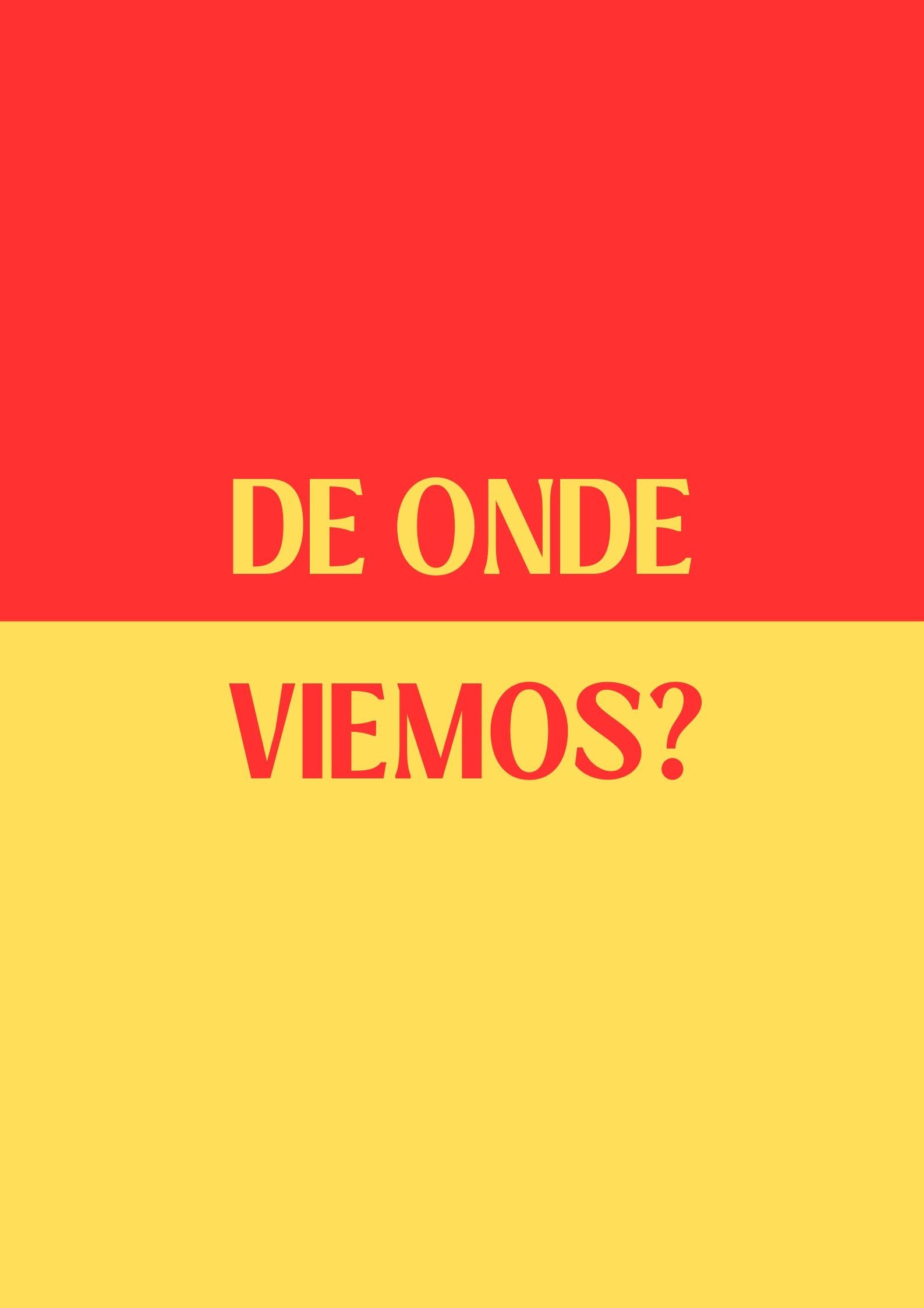 De Onde Viemos? poster