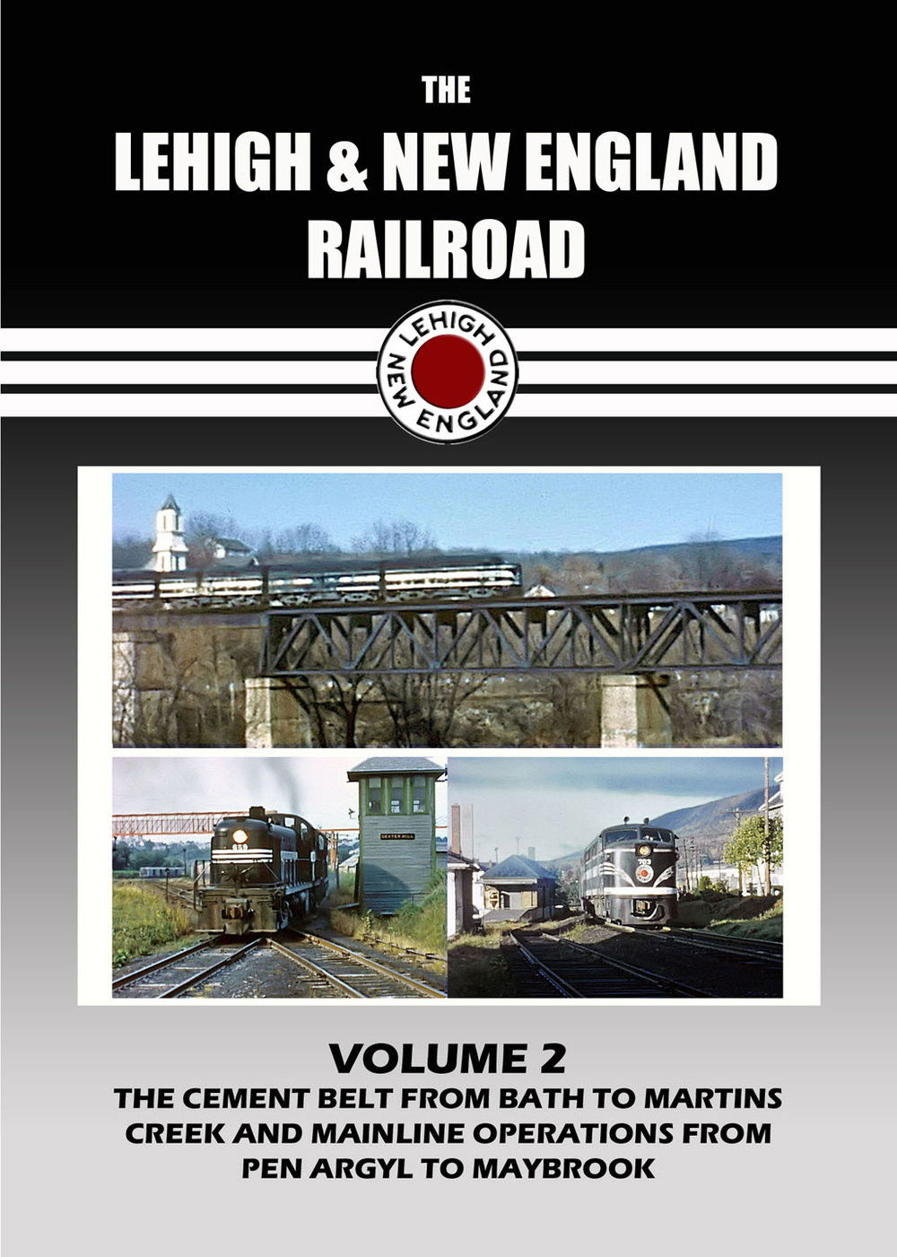 The Lehigh & New England Railroad: Volume 2 poster