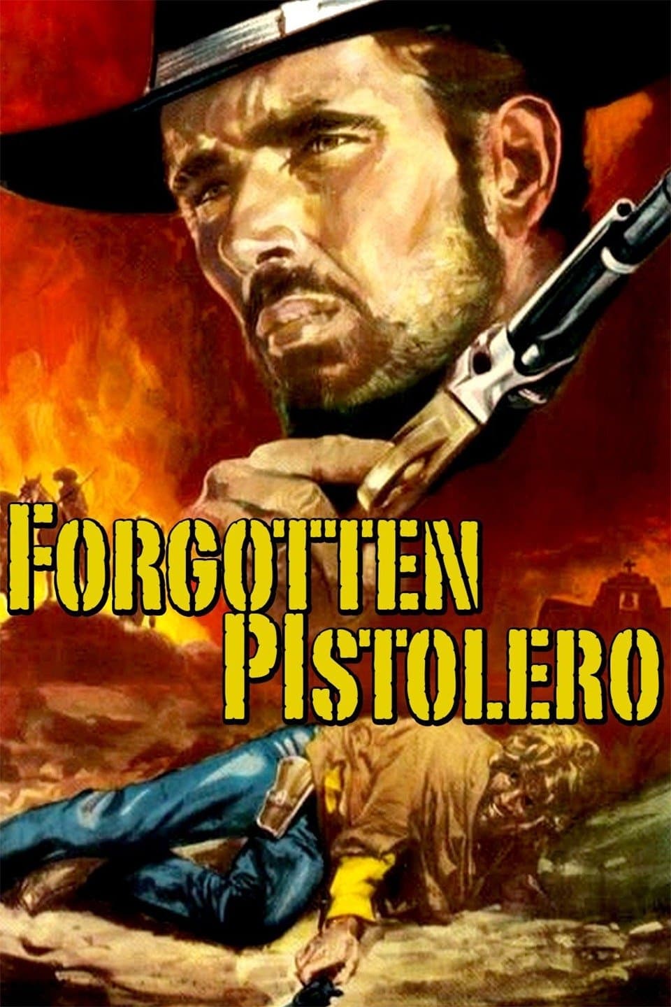 Forgotten Pistolero poster