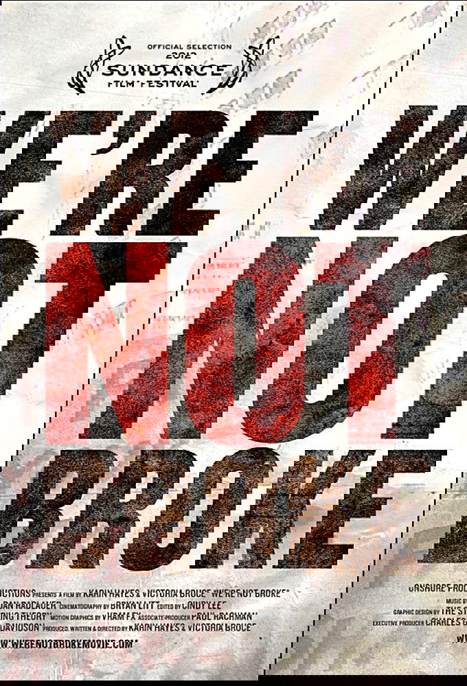 We’re Not Broke poster
