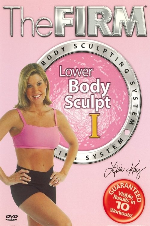 The Firm Body Sculpting System - Lower Body Sculpt I poster