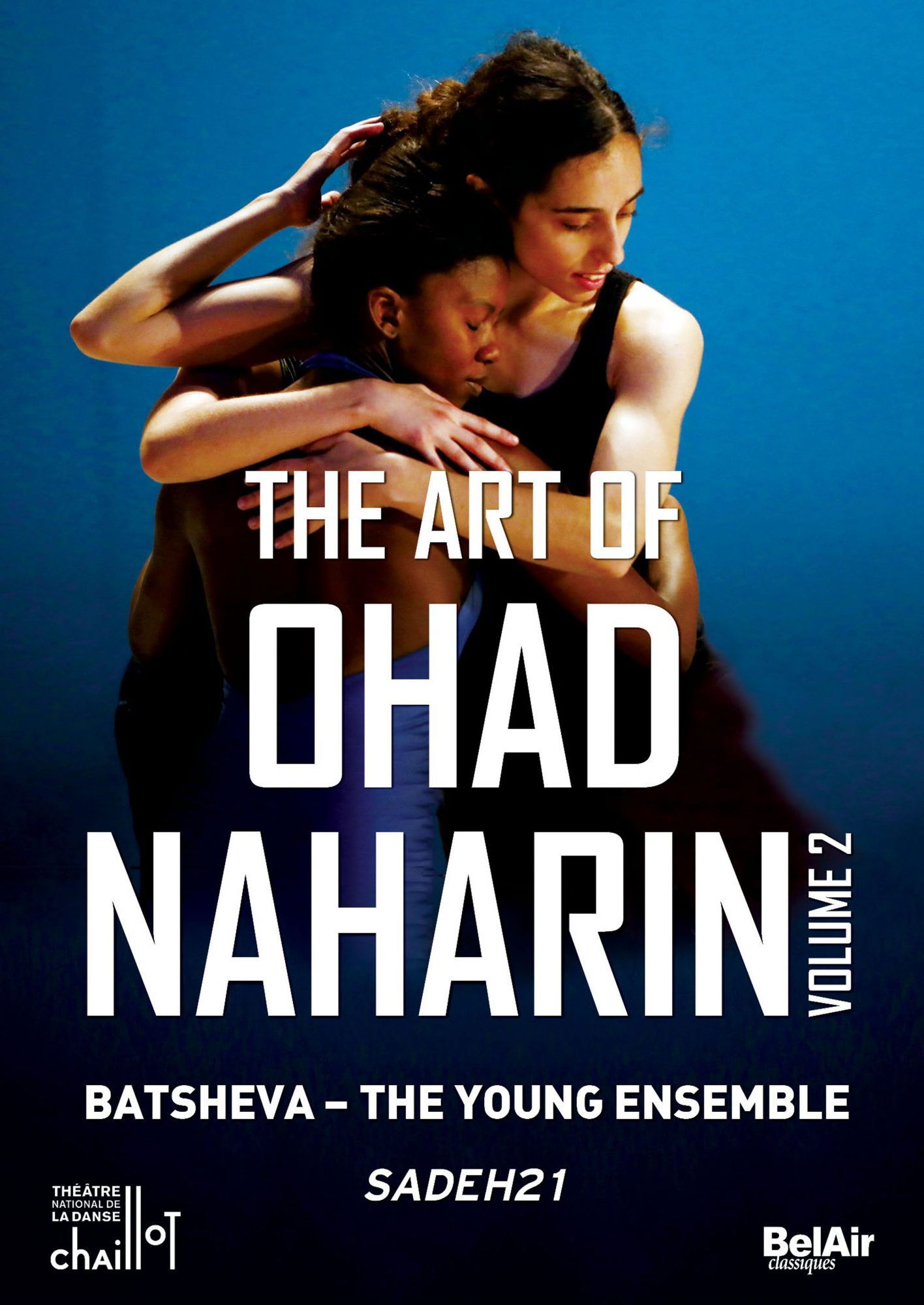 The Art of Ohad Naharin - Volume 2 (Sadh21) poster