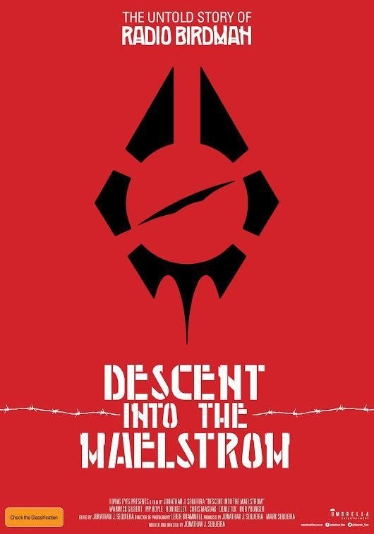 Descent Into the Maelstrom: The Untold Story of Radio Birdman poster