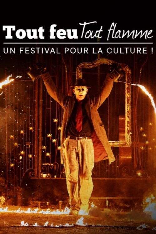 Tout feu tout flamme : un festival pour la culture poster