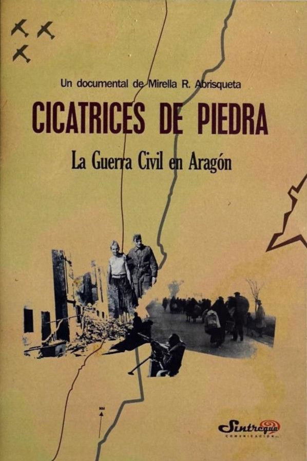 Cicatrices de piedra. La Guerra Civil en Aragón poster