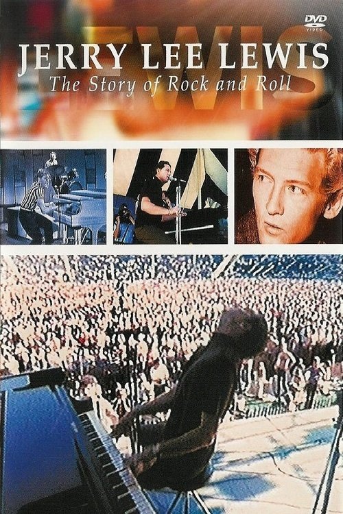 Jerry Lee Lewis: The Story of Rock and Roll poster