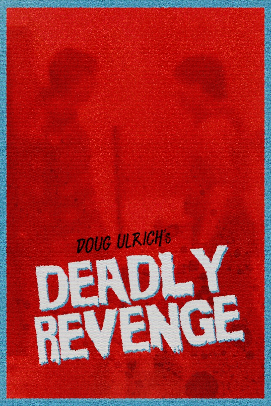 Deadly Revenge poster