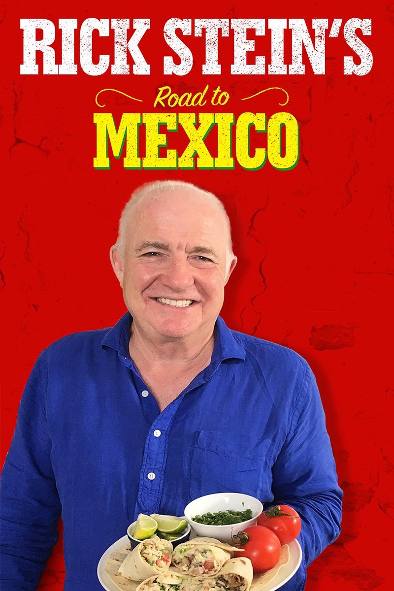 Rick Stein's Road to Mexico poster