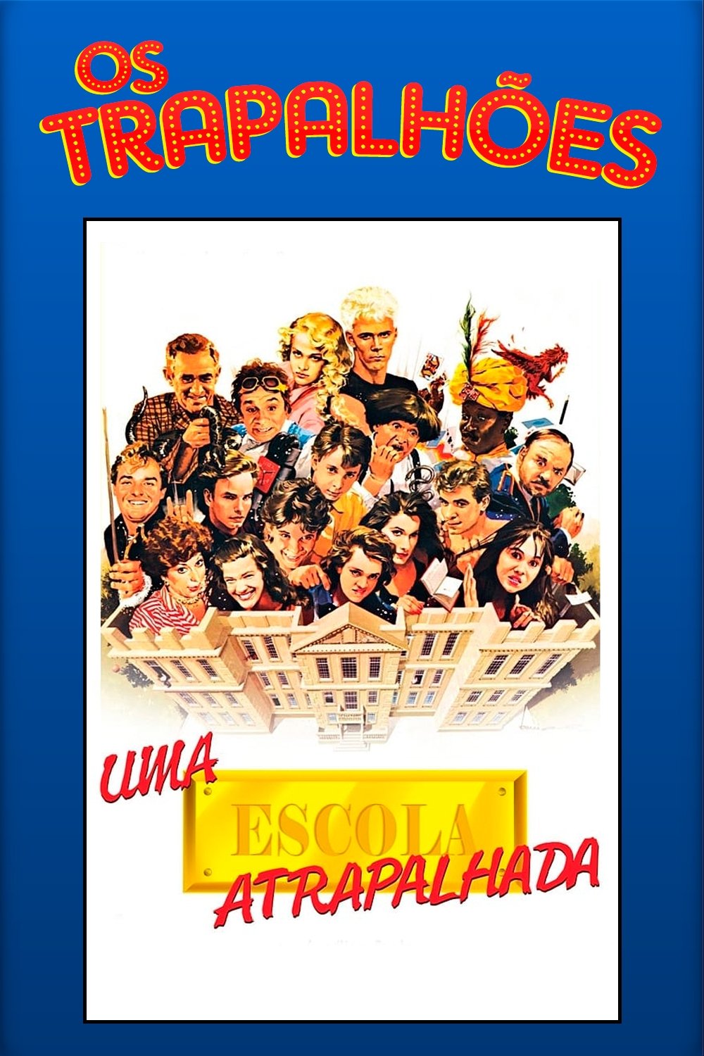 Uma Escola Atrapalhada poster