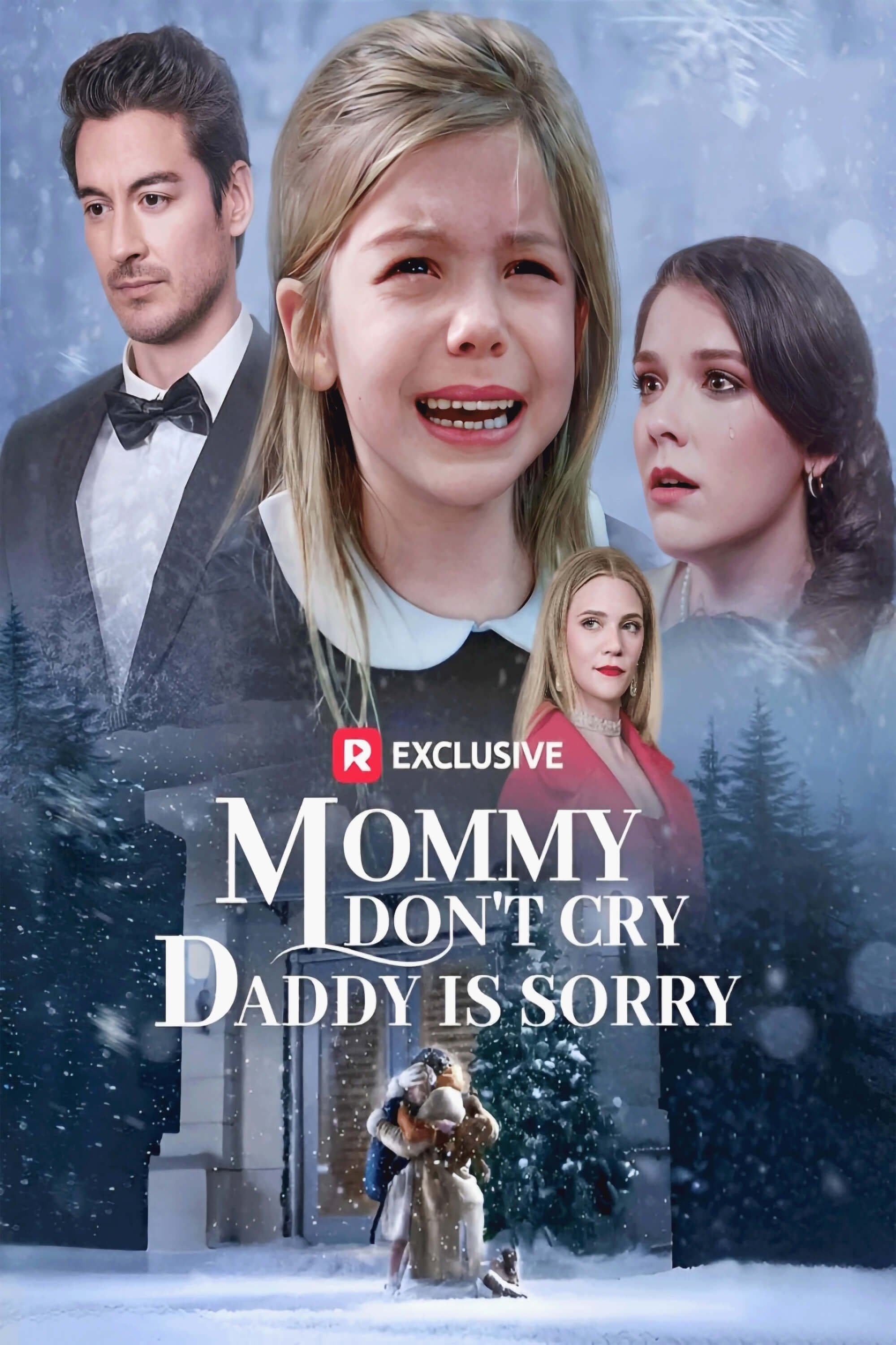 Mommy Don't Cry, Daddy Is Sorry poster
