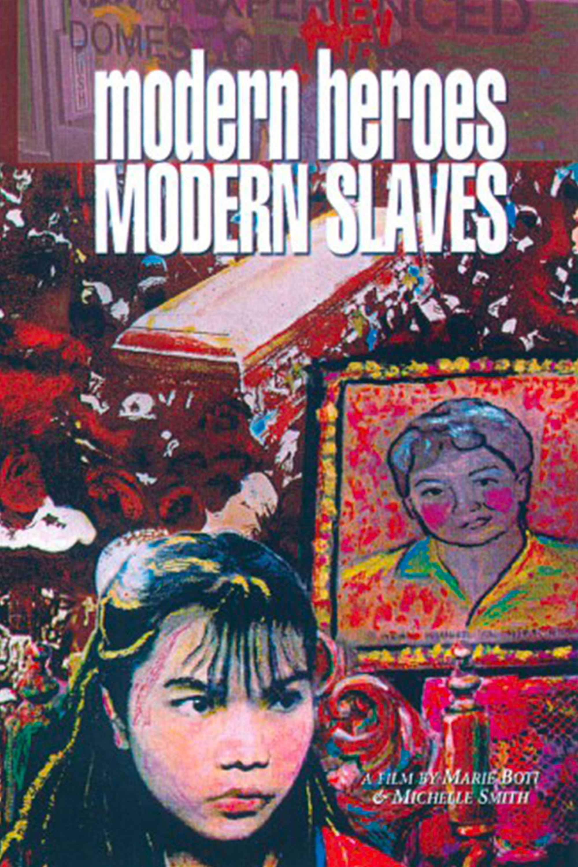 Modern Heroes Modern Slaves poster