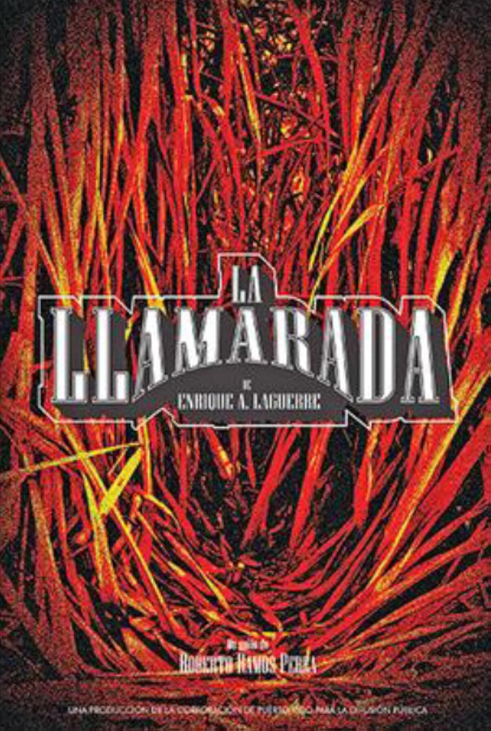 La llamarada poster