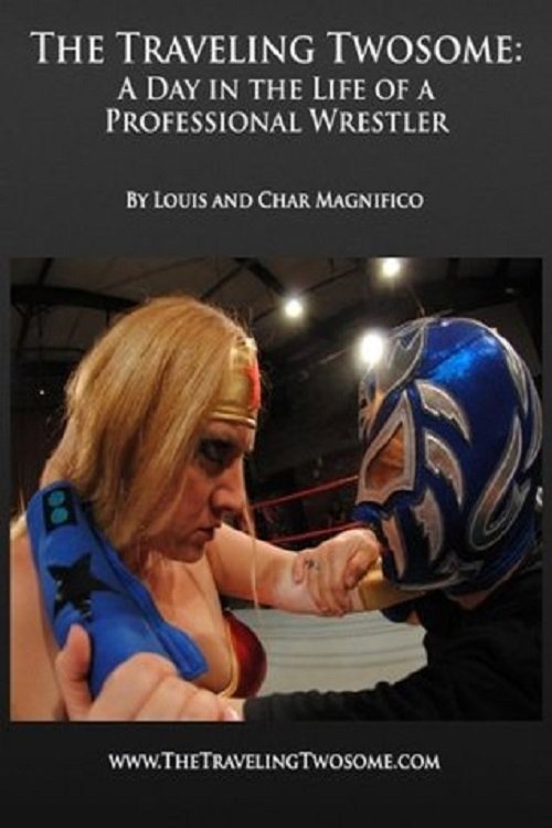 A Day in the Life of a Professional Wrestler poster