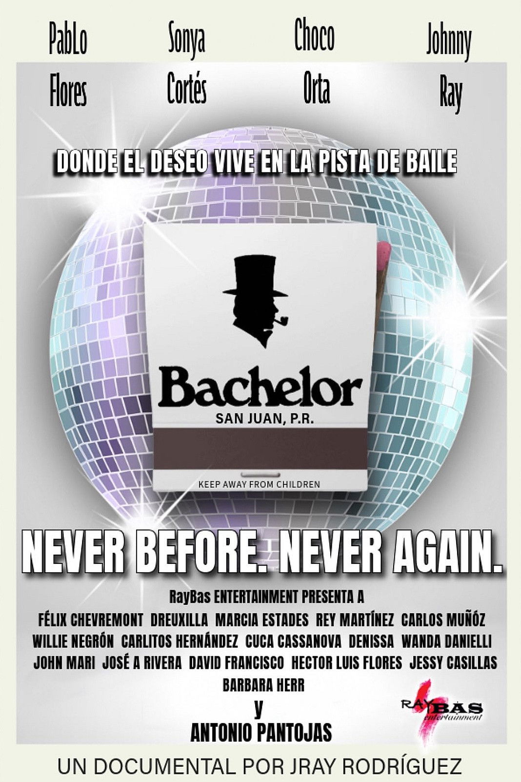 Bachelor: Never Before. Never Again. poster