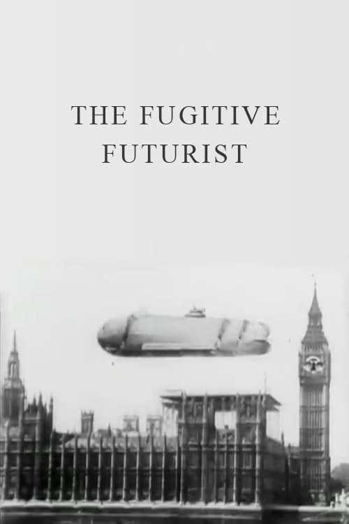 The Fugitive Futurist poster