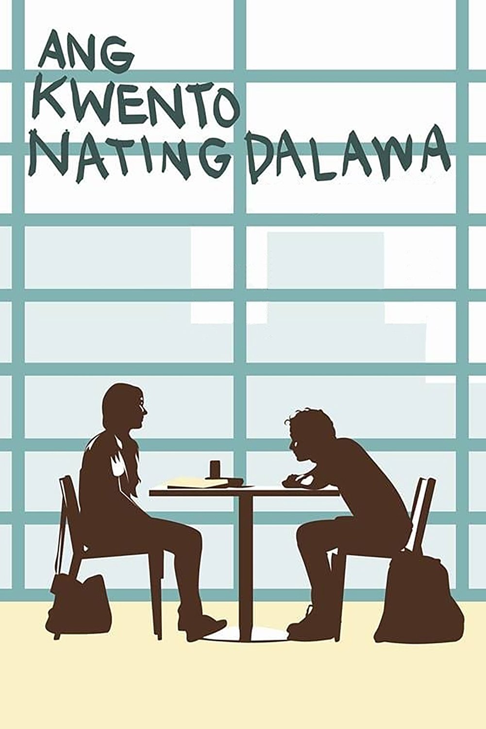 Ang Kwento Nating Dalawa poster