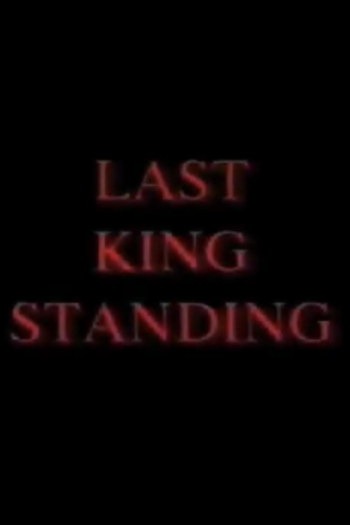 Last King Standing poster