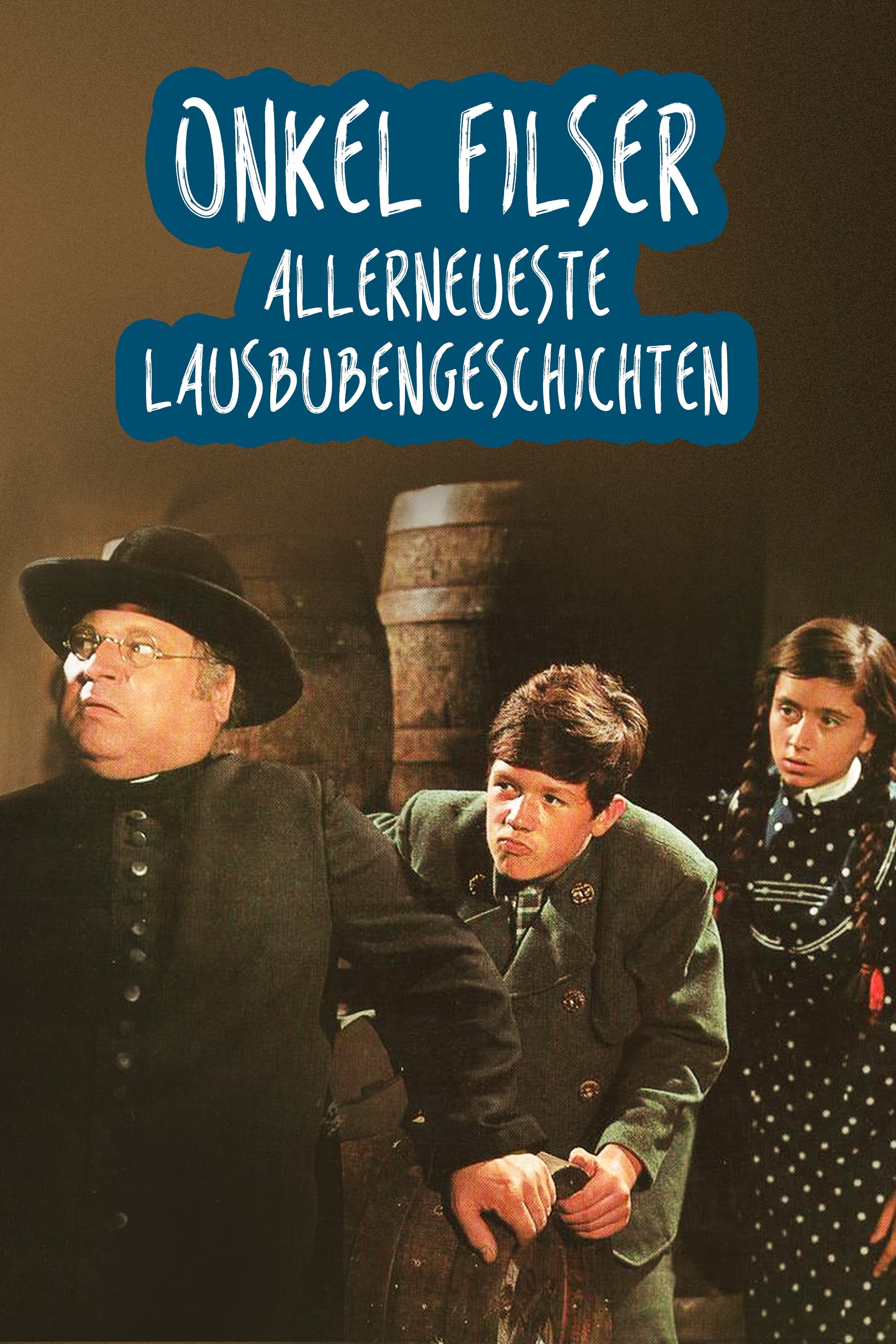 Onkel Filser - Allerneueste Lausbubengeschichten poster