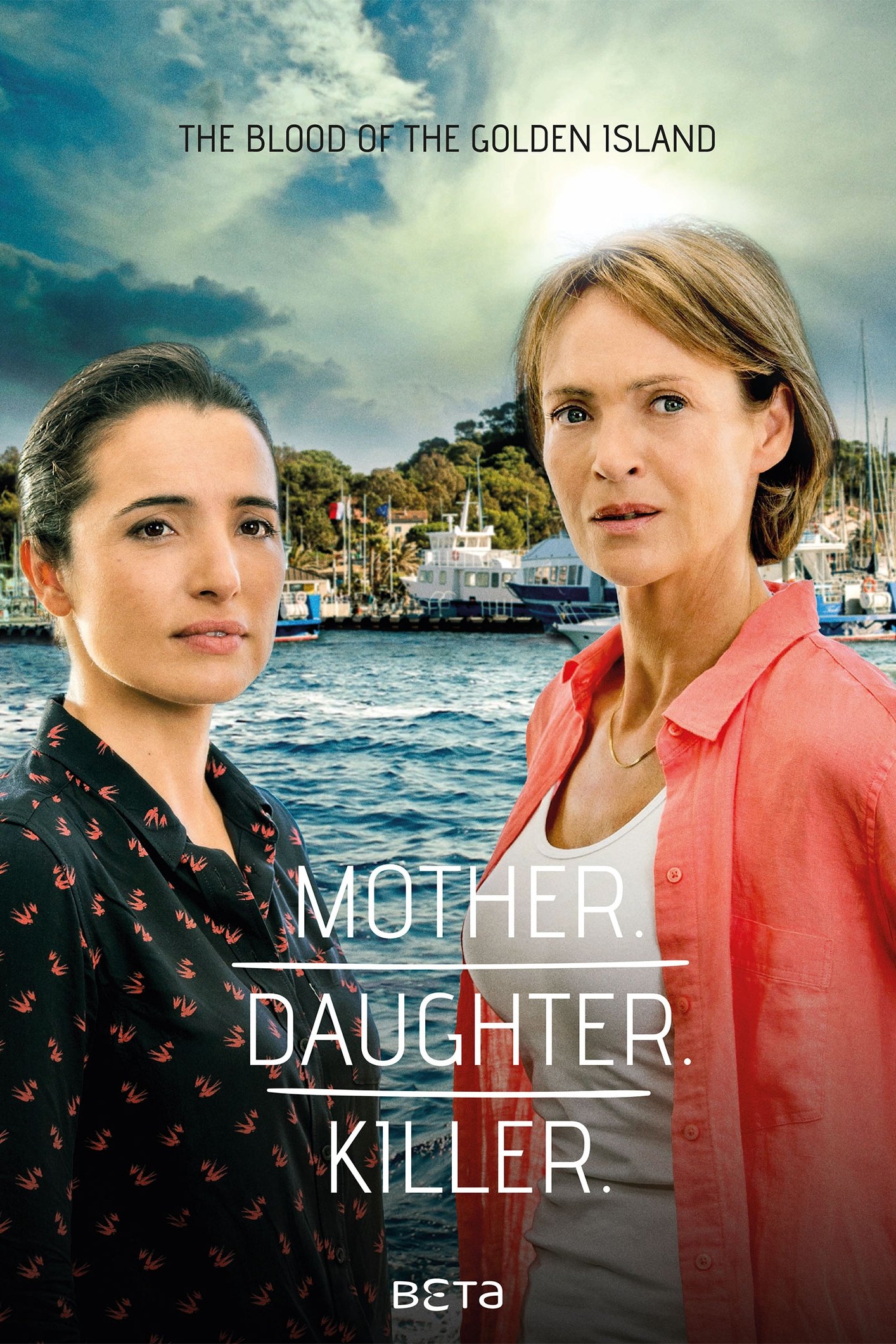 Mother. Daughter. Killer. poster