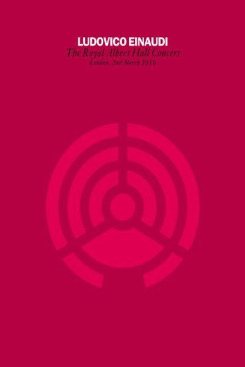 Ludovico Einaudi - Royal Albert Hall Concert poster