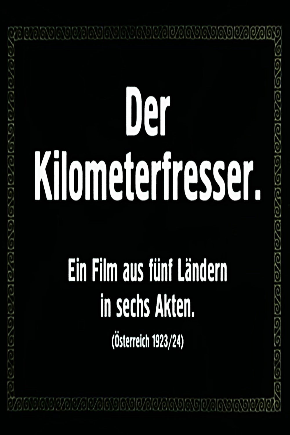 Der Kilometerfresser poster