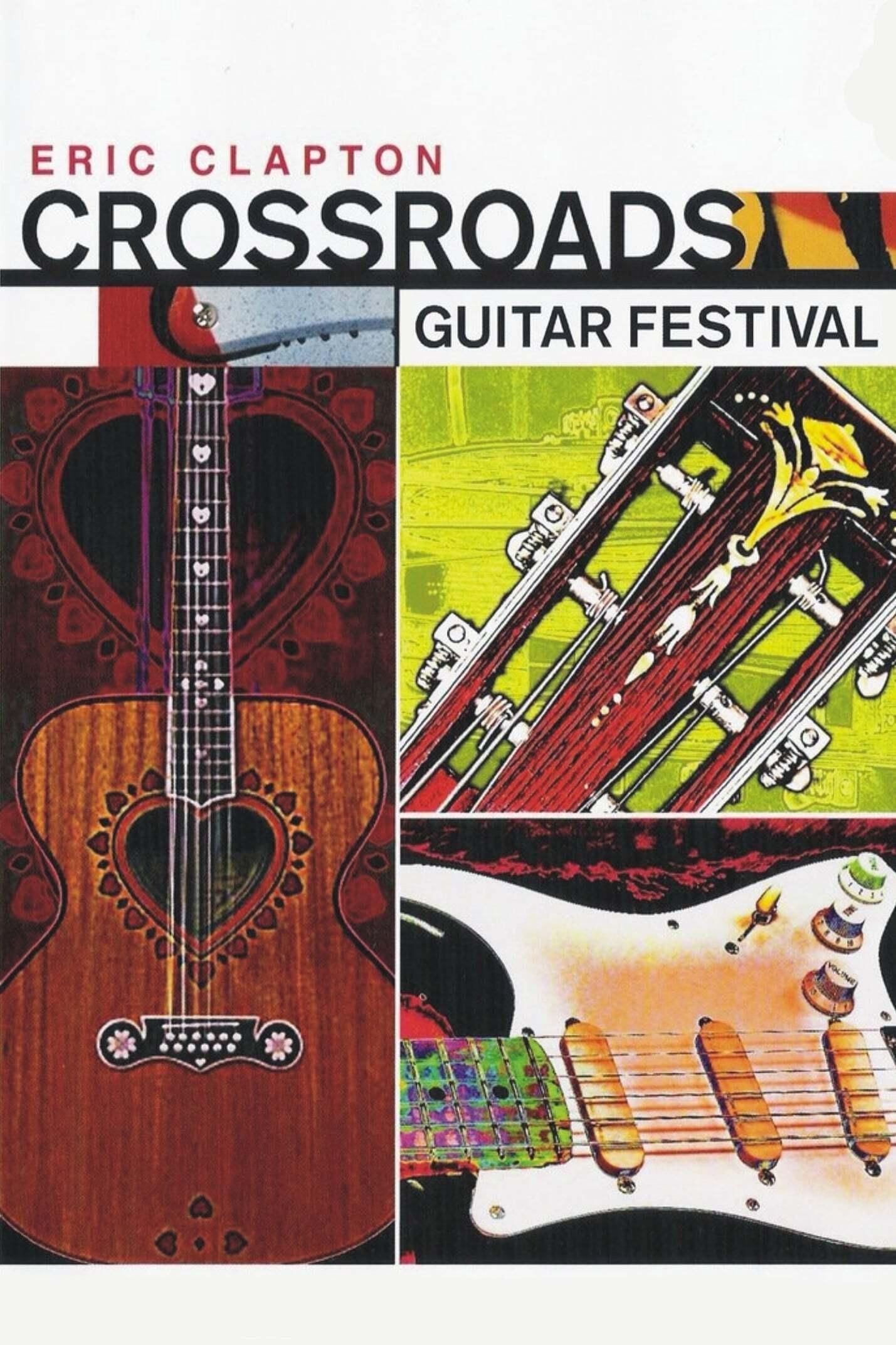 Eric Clapton's Crossroads Guitar Festival poster