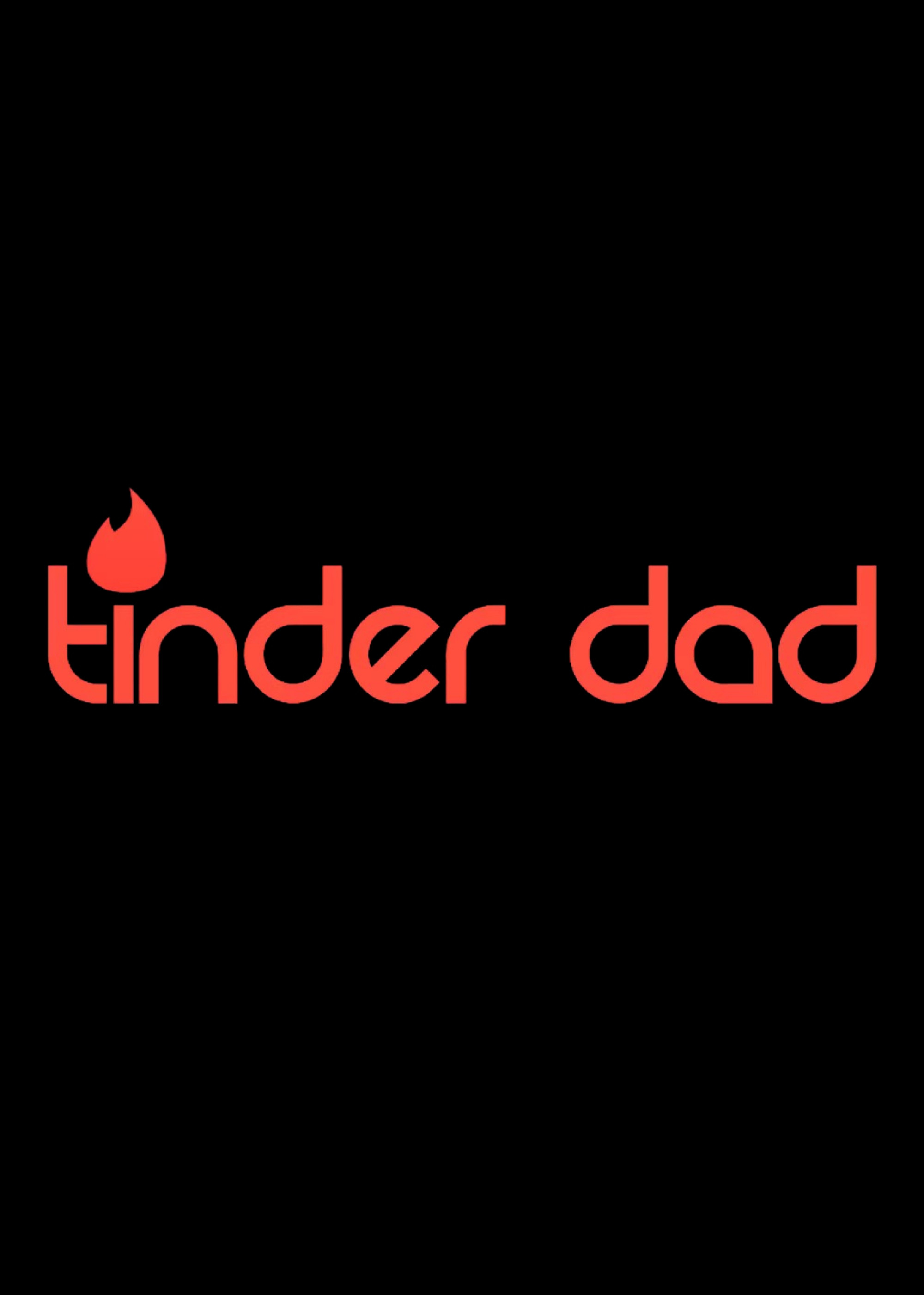 Tinder Dad poster