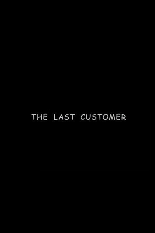 The Last Customer poster