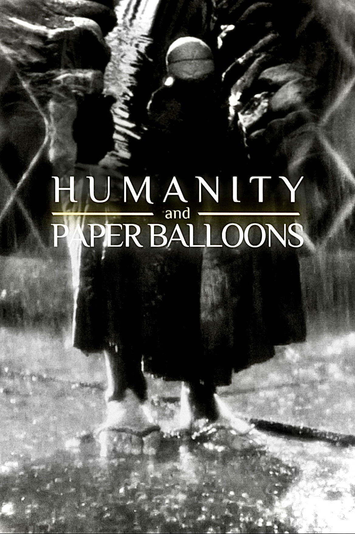 Humanity and Paper Balloons poster